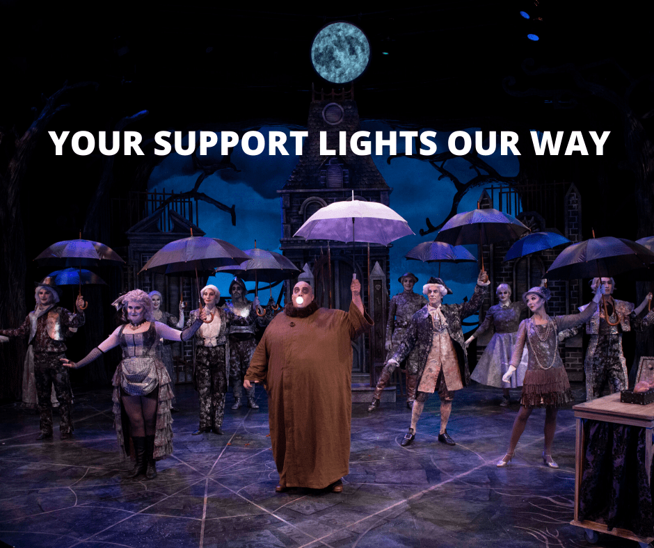 Cast of Addams Family on stage with text of your support lights our way